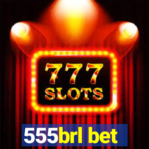 555brl bet